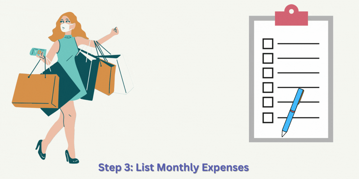 Step 3: List Monthly Expenses