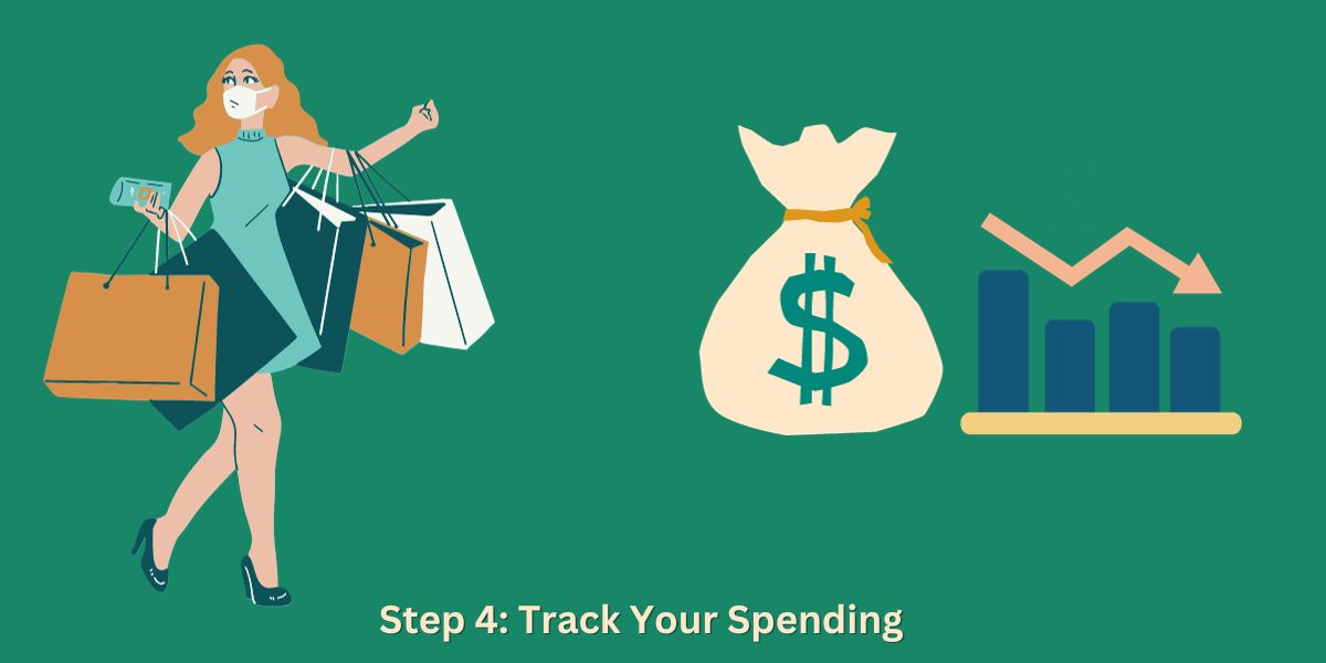 Step 4: Track Your Spending