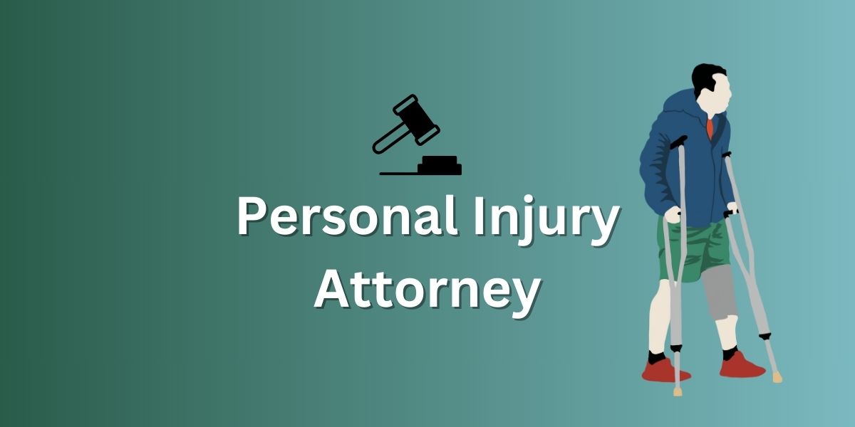 What is Personal Injury Attorney?